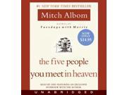 The Five People You Meet in Heaven Unabridged