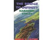 The Bridge to Infinity