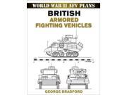 British Armored Fighting Vehicles World War II AFV Plans