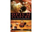 Opium Culture
