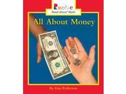 All About Money Rookie Read About Math