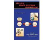 Applied Space Systems Engineering Space Technology
