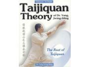 Taijiquan Theory of Dr. Yang Jwing Ming