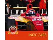 Indy Cars Now That s Fast! 1