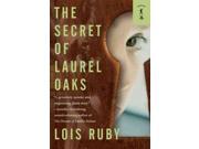 The Secret of Laurel Oaks Reprint