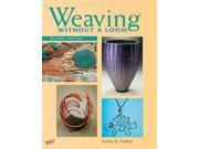Weaving Without a Loom 2