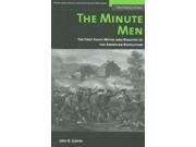 The Minute Men The First Fight Myths And Realities of the American Revolution The History of War