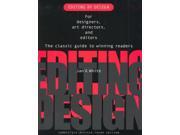Editing by Design For Designers Art Directors and Editors The Classic Guide to Winning Readers