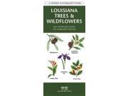 Louisiana Trees Wildflowers An Introduction to Familiar Species