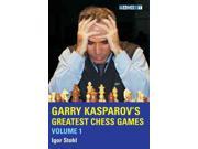 Garry Kasparov s Greatest Chess Games