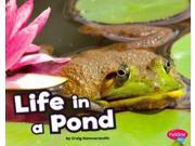 Life in a Pond Pebble Plus Habitats Around the World