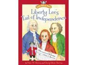 Liberty Lee s Tail of Independence