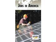 Jobs in America Current Controversies