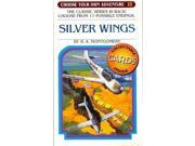 Silver Wings Choose Your Own Adventure