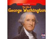The Life of George Washington Famous Lives