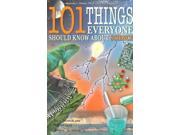 101 Things Everyone Should Know About Science 101 Things Everyone Should Know
