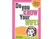Do You Know Your Wife