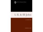 I II III John New Testament Library