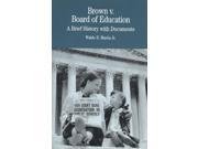 Brown V. Board of Education The Bedford Series in History and Culture