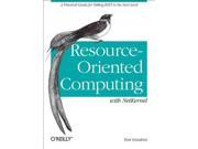 Resource Oriented Computing With NetKernel
