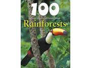 Rainforest 100 Things You Should Know About