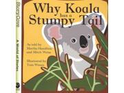Why Koala Has a Stumpy Tail Story Cove a World of Stories