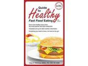 Guide to Healthy Fast Food Eating