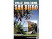 50 Best Short Hikes San Diego 50 Best Short Hikes