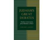 Judaism s Great Debates