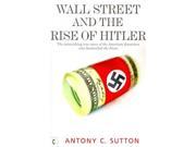 Wall Street and the Rise of Hitler Reprint