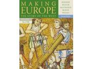Making Europe The Story of the West to 1790