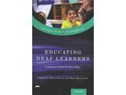 Educating Deaf Learners Creating a Global Evidence Base Perspectives on Deafness