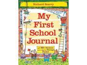 Richard Scarry s My First School Journal JOU STK