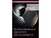 The Oxford Handbook of Identity Development Oxford Library of Psychology