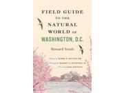 Field Guide to the Natural World of Washington D.C.