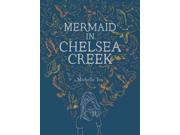 Mermaid in Chelsea Creek Chelsea