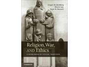 Religion War and Ethics A Sourcebook of Textual Traditions