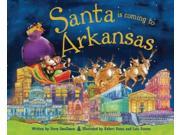Santa Is Coming to Arkansas Santa Is Coming