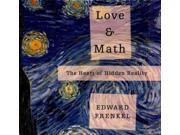 Love and Math The Heart of Hidden Reality