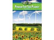 Power for the Planet Our Green Earth