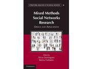 Mixed Methods Social Networks Research Structural Analysis in the Social Sciences