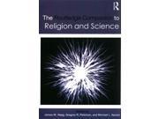 The Routledge Companion to Religion and Science Reprint