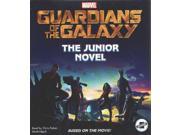 Marvel s Guardians of the Galaxy The Junior Novel