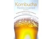Kombucha Rediscovered! Revised
