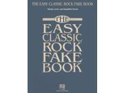 The Easy Classic Rock Fake Book Melody Lyrics Simplified Chords Over 100 Songs in the Key of C