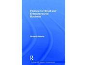 Finance for Small and Entrepreneurial Business Routledge isbe Masters in Entrepreneurship