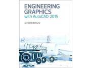 Engineering Graphics With AutoCAD 2015