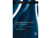 Indian National Security and Counter Insurgency Studies in Insurgency Counterinsurgency and National Security