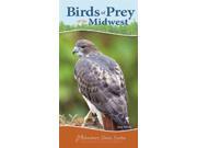 Birds of Prey of the Midwest Adventure Quick Guides