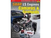 Swap LS Engines into Camaros Firebirds 1967 1981